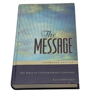 The Message The Bible in Contemporary Language Eugene Peterson Numbered Edition